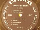 1957 CROWN RECORDS B.B. KING SINGIN' THE BLUES CLP-5020 *RECORD ONLY VG+/VG VHTF