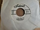MICKEY MURRAY I CAN'T TELL YOU45-RARE NORTHERN SOUL