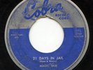 HEAR - Rare R&B Rocker 45 - Magic Sam - 21 Days In Jail - Cobra # 5029