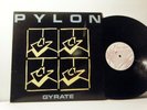 PYLON LP Gyrate 1980 DB Records   vinyl