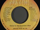 HERMAN KELLY & LIFE - DANCE TO THE DRUMMERS BEAT/EASY GOING 45 ALSTON 3782 1978