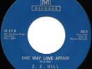 Z.Z. HILL-COME ON HOME/ONE WAY LOVE AFFAIR 45 MH 202 IN MINT- CONDITION