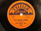 50'S BLUES OLE SONNY BOY YOU BETTER CHANGE EXCELLO 2086 E- ROCKIN' BLUES