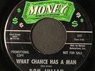 DON JULIAN: what chance has a man / let me see you philly MONEY 7