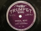 ROCKABILLY LUKE MCDANIELS (JEFF DANIELS) Whoa Boy  TRUMPET 184 E