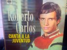 RobertoCarlos–Roberto Carlos Canta A La Juventud CBS 37383 COSTA RICA PRESS RARE