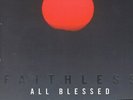 FAITHLESS All Blessed TRIPLE LP VINYL Europe BMG 2021 Limired Edition 180g 3lp