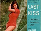 Wayne Cochran / Last Kiss - I Dreamed, I Gambled, I Lost - 45 GIRI COME NUOVO