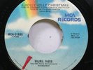 Christmas 45 Burl Ives - Snow For Johnny / A Holly Jolly Christmas On Mca