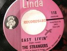 The Strangers 45 Linda 118 Easy Livin' / Tell Me / NM / Garage