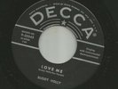 ROCKABILLY - BUDDY HOLLY - LOVE ME  /  YOU ARE MY ONE DESIRE - HEAR - 1958 DECCA