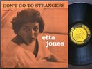 ETTA JONES Don't Go To Strangers LP PRESTIGE PRLP 7186 US 1960 NJ RVG DG MONO