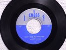 MUDDY WATERS Don t Go No Farther CHESS 1630
