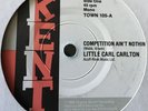 CARL CARLTON:COMPETITION AIN'T NOTHING/HESITATIONS:I'M NOT BUILT THAT.1985 KENT.