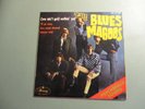THE BLUES MAGOOS - (We ain't got) Nothin' yet -4 Songs 7