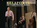 BELAFONTE HARRY - Belafonte At Carnegie Hall - The Complete Concert (3LP/180g)