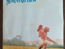MORNING DEW 