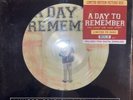 A day to remember For those who have heart limited edition picture disk #/3,000