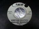 RARE 70s PLANETARY REPRO - MARGARET MANDOLPH - SOMETHING BEAUTIFUL -  EX COND