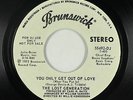 70s Soul Funk 45 - Lost Generation - You Only Get Out Of Love - Brunswick - VG++