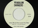 Crossover Soul 45 - Pendulum Swingers - Never Should Have Loved You Baby - mp3