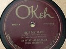 78 rpm Okeh 8003 Tim Brymn & his Black Devil Orch He’s My Man/Monkey Man E