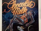 Chocolate Milk - Milky Way - 1979 - Vinyl LP  EX Promo Stamp