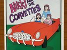 Nikki and The Corvettes OG 1980 LP Vinyl Record New Wave