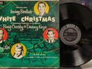 Bing Crosby/Danny Kaye - Irving Berlin's White Christmas Decca LP G+/VG- POP DG