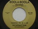 Northern Soul Oakland THE NATURAL FOUR Hanging On To A Lie BOOLA BOOLA 45 HEAR