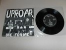 Uproar - Die For Me 7