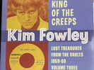 KIM FOWLEY 'King of Creeps LP NEW Uptones Grains Of Sand Knights Of Round Table