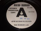 The Shangri-Las RED BIRD DEMO 45 (Give Us Your Blessings ) 7