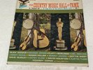 The Country Music Hall of Fame Vol. 7 - 12” 33rpm Starday 2LP Gatefold Vinyl