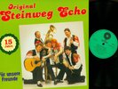 LP--Original Steinweg Echo //  Für unsere Freunde