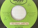 PANAMA Sweet Soul LA MAFFIA Wah Wah Psyche SONREIR 45 ?No Seras Para Mi 7