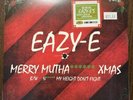 EAZY-E MERRY MUTHA****** XMAS RSD 7