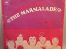 The MARMALADE. I See The Rain / Laughing Man Orig PS 45 7”. Dutch Press.