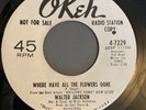 Walter Jackson Where Have All The Flowers Gone - Promo Copy -  NORTHERN SOUL