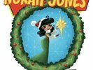 NORAH JONES Christmas Don't Be Late 3