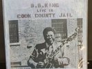 B.B. King ‎– Live In Cook County Jail LP