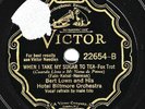 Victor #22654: Bert Lown O-When I Take My Sugar To Tea/Running Between Rain V+E-