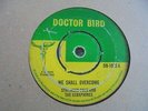 Stranger Cole & The Seraphines - We Shall Overcome 1966 UK 45 DOCTOR BIRD