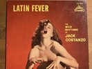 JACK COSTANZO Latin Fever LP Original 1958 Liberty LST 7020 Exotica Lounge VG+