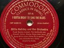 BILLIE HOLIDAY & HER ORCHESTRA ‘I GOTTA RIGHT TO SING THE BLUES’ COMMODORE 78 E+
