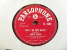 ADAM FAITH: WHAT DO YOU WANT 1959 PARLOPHONE 78RPM VG SUPER RARE