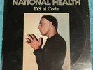 NATIONAL HEALTH:   D.S. al Coda Phil Miller Dave Stewart John Greaves Pip