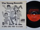 YOUNG RASCALS A Girl Like You RARE Sweden 45 It's Love Felix Cavaliere HEAR