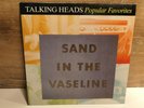 3-LPs: TALKING HEADS POPULAR FAVORITES. SAND IN THE VASELINE. EMI 0777780466 15