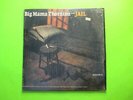 BIG MAMA THORNTON JAIL LP